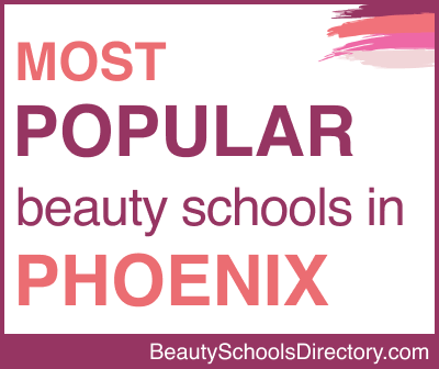 Most Popular Beauty Schools in Phoenix, AZ Metro Badge
